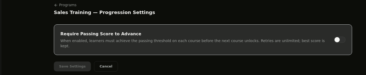 Progression Settings page showing Require Passing Score to Advance toggle in the off position with Save Settings and Cancel buttons