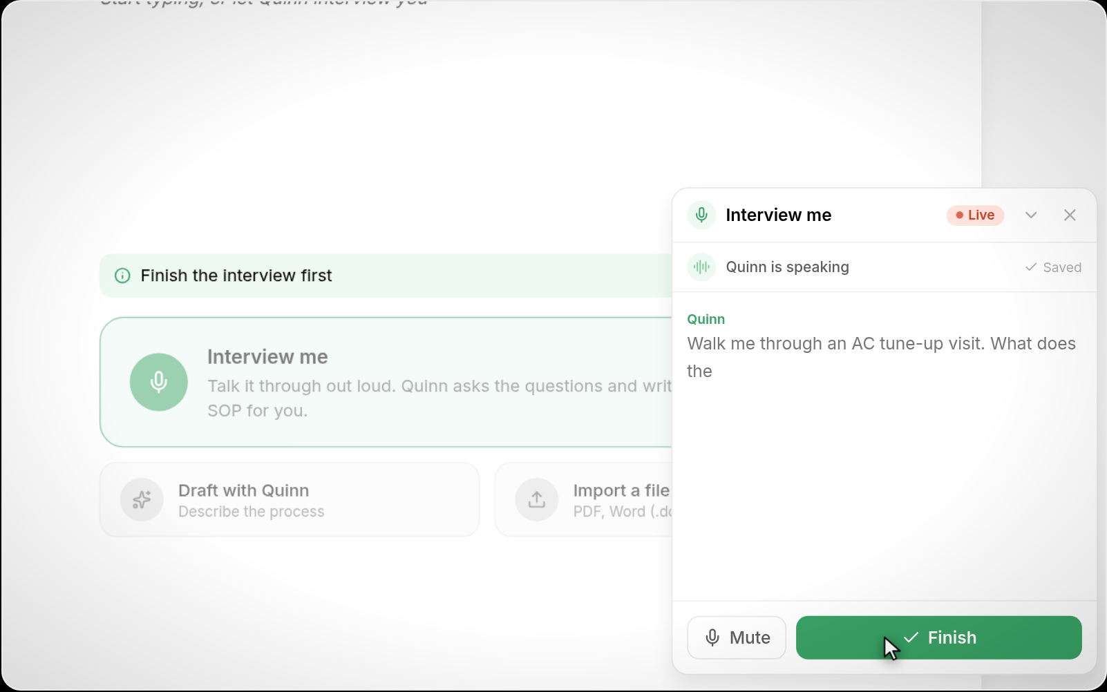 Interview me panel with Quinn speaking and the Finish button